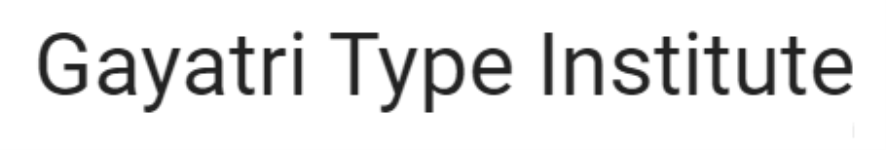 Gayatri Type Institute - Mallapur - Hyderabad