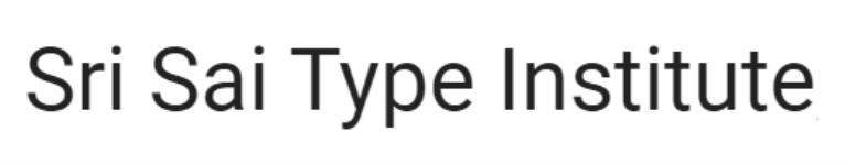 Sri Sai Type Institute - Bala Nagar - Hyderabad