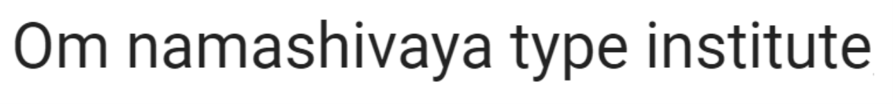 Om Namashivaya Type Institute - Amberpet - Hyderabad