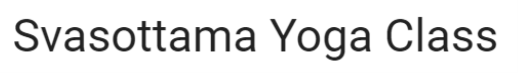 Svasottama Yoga Class - Rajarajeshwari Nagar - Bengaluru