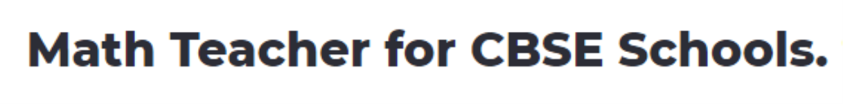 Math Teacher for CBSE Schools - Patel Nagar - Bhopal