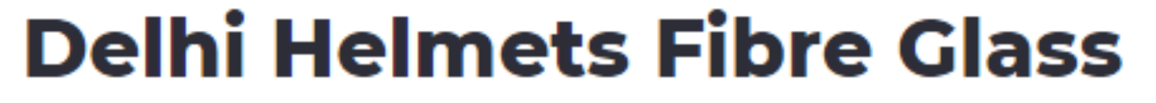 Delhi Helmets Fibre Glass - Nehru Nagar - Delhi