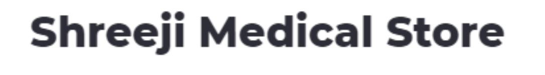 Shreeji Medical Store - Ghatlodiya - Ahmedabad