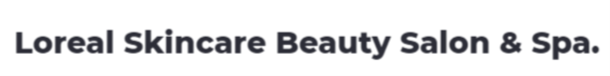 Loreal Skincare Beauty Salon & Spa - Dhanbad Hirapur - Dhanbad