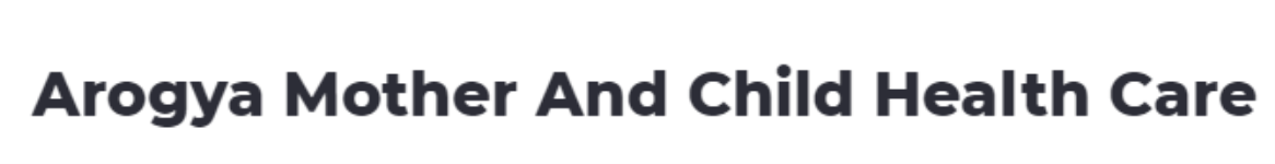 Arogya Mother And Child Health Care - Najafgarh - Delhi