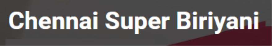 Chennai Super Biriyani - Kovilambakkam - Chennai