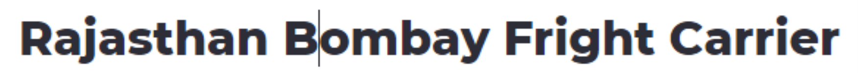 Rajasthan Bombay Fright Carrier - Ram Bagh - Agra