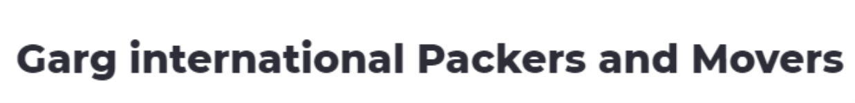 Garg International Packers And Movers - Mani Majra - Chandigarh