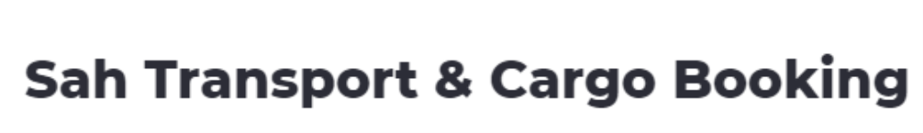 Sah Transport & Cargo Booking - Sukantapally - Bagdogra