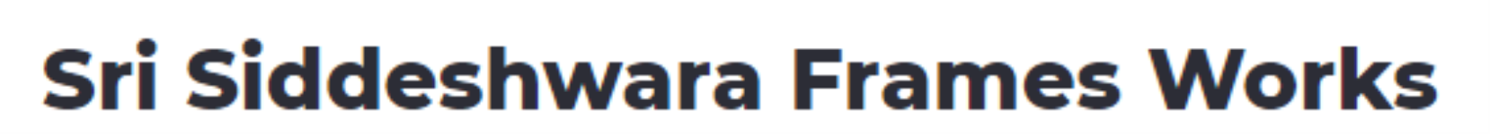 Sri Siddeshwara Frame Works - Jayanagar - Bengaluru