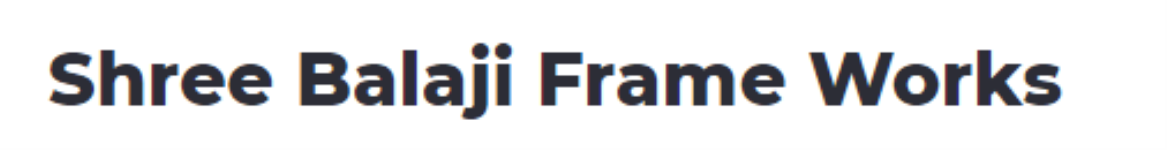 Sree Balaji Frame Works - Central Street - Bengaluru