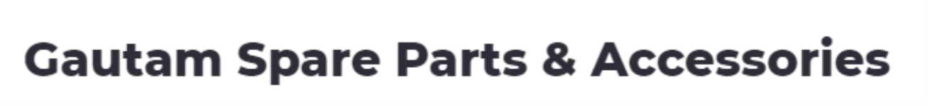 Gautam Spare Parts & Accessories - Uttam Nagar - Delhi