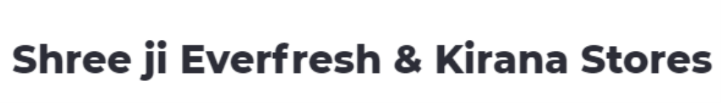 Shree Ji Everfresh & Kirana Stores - Sukhlia - Indore