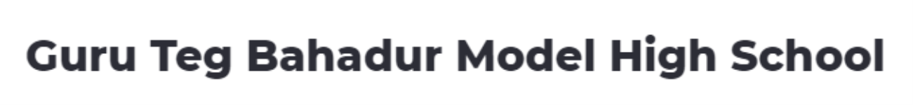 Guru Teg Bahadur Model High School - Sector 55 - Mohali