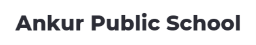 Ankur Public School - Sahibzada Ajit Singh Nagar - Mohali