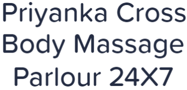 Priyanka Cross Body Massage Parlour 24X7 - Sector 12 - Noida