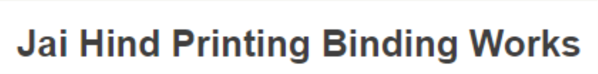 JAI Hind Printing & Binding Works - Mamulpet - Bengaluru