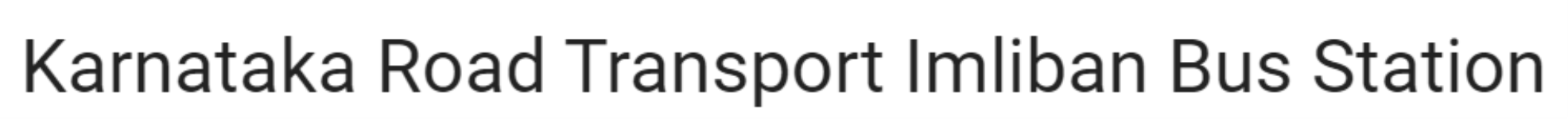 Karnataka Road Transport Imliban Bus Station - Afzalgunj - Hyderabad