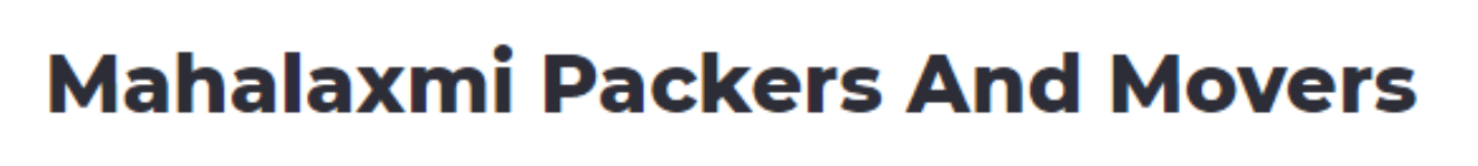 Mahalaxmi Packers & Movers - Lekawada - Gandhinagar