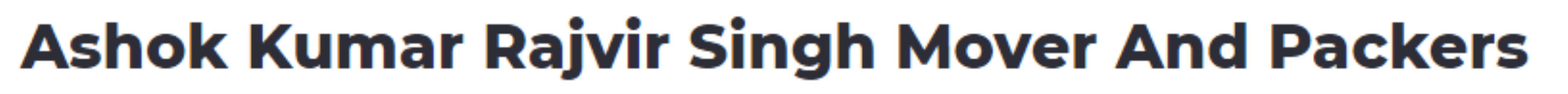 Ashok Kumar Rajvir Singh Mover And Packers - Aslali - Gandhinagar