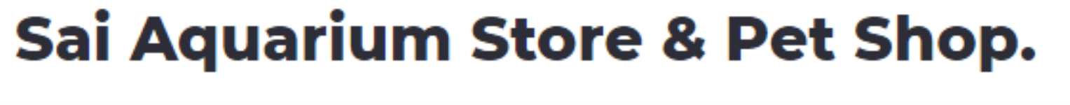 Sai Aquarium Store & Pet Shop - Sector 52 - Gurugram