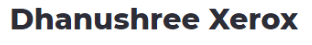 Dhanushree Xerox & enterprises - Vidya Nagar - Bengaluru