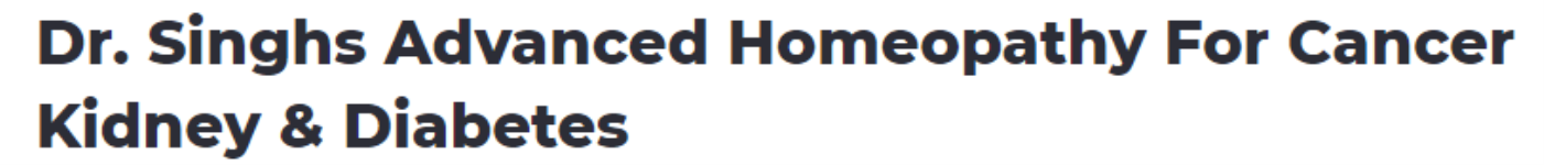 Dr. Singhs Advanced Homeopathy For Cancer Kidney & Diabetes - Mira Road - Thane