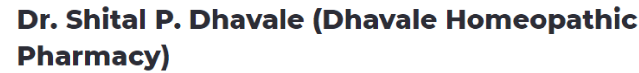 Dr. Shital P. Dhavale (Dhavale Homeopathic Pharmacy) - Ghatkopar East - Mumbai