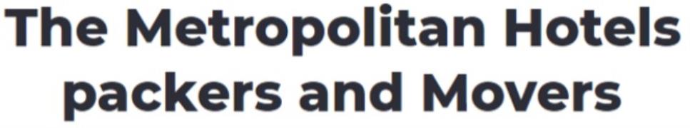 The Metropolitan Hotelspackers and Movers Delhi Storage - Connaught Place - Delhi