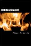Hell Testimonies - Mike Peralta