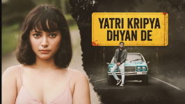 Yatri Kripya Dhyaan De