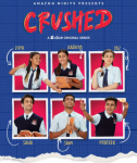 Crushed Season 1