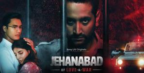 Jehanabad - Of Love & War