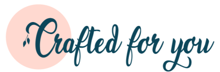 Crafted For You