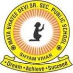 Mata Bhatee Devi Public School - Najafgarh - Delhi