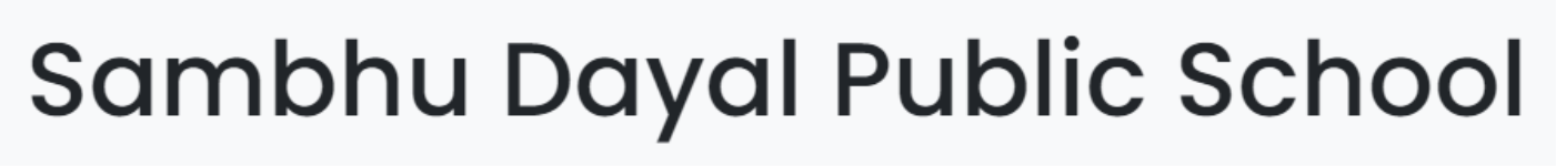 Sambhu Dayal Public School - Sector 115 - Noida