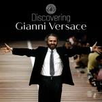 Discovering Gianni Versace