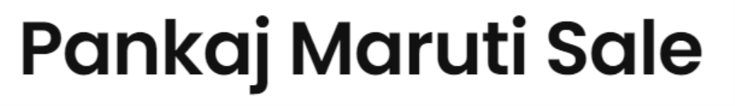 Pankaj Maruti Sale - Kamla Nagar - Agra