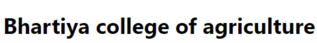 Bhartiya College of Agriculture - Durg