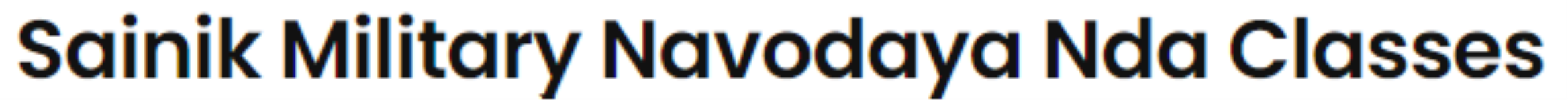 Sainik Military Navodaya Nda Classes - Raipur