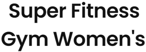 Super Fitness Gym Women