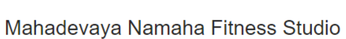 Mahadevaya Namaha Fitness Studio - Goa