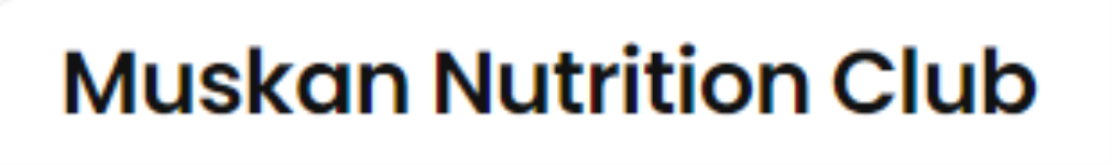 Muskan Nutrition Club - Ludhiana