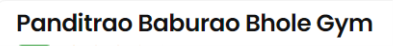 Panditrao Baburao Bhole Gym - Jalgaon