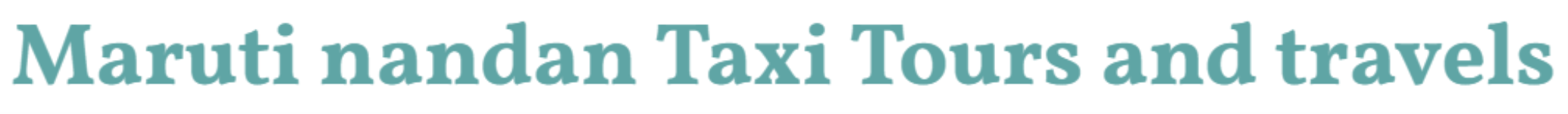 Maruti Nandan Taxi Tours and Travels - Madhav Nagar - Bhavnagar