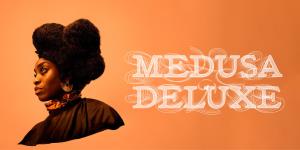 Medusa Deluxe