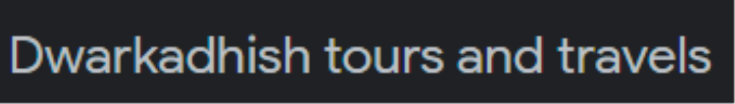 Dwarkadhish Tours and Travels - Sector 2 - Gandhinagar