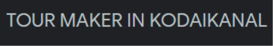 Tour Maker In Kodaikanal - Convent Rd - Kodaikanal