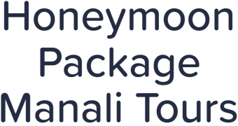 Honeymoon Package Manali Tours - Aleo - Kullu