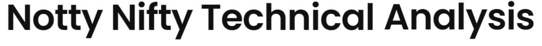 Notty Nifty Technical Analysis - Goregaon West - Mumbai